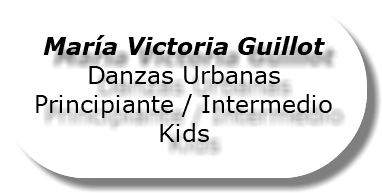 &nbsp;María Victoria Guillot Danzas Urbanas Principiante / Intermedio Kids 