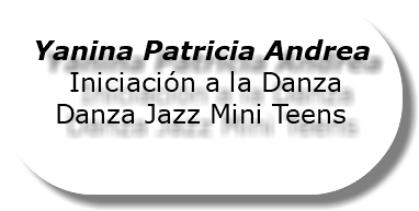 &nbsp;Yanina Patricia Andrea Iniciación a la Danza Danza Jazz Mini Teens 